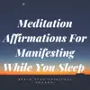 Brain Sync Spiritual Sounds - Meditation Affirmations For Manifesting While You Sleep
