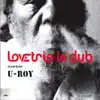 Love Trio - Love Trio in Dub (feat. U-Roy, Ilhan Ersahin, Kenny Wollesen & Jesse Murphy)